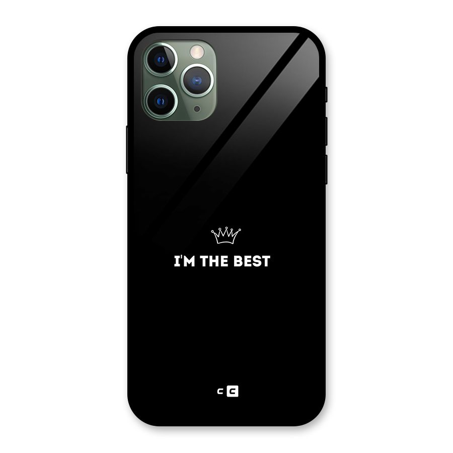 I Am The Best Glass Back Case for iPhone 11 Pro