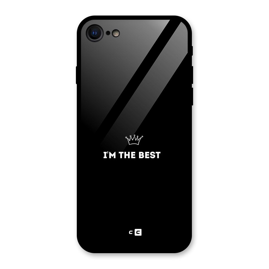 I Am The Best Glass Back Case for iPhone 7