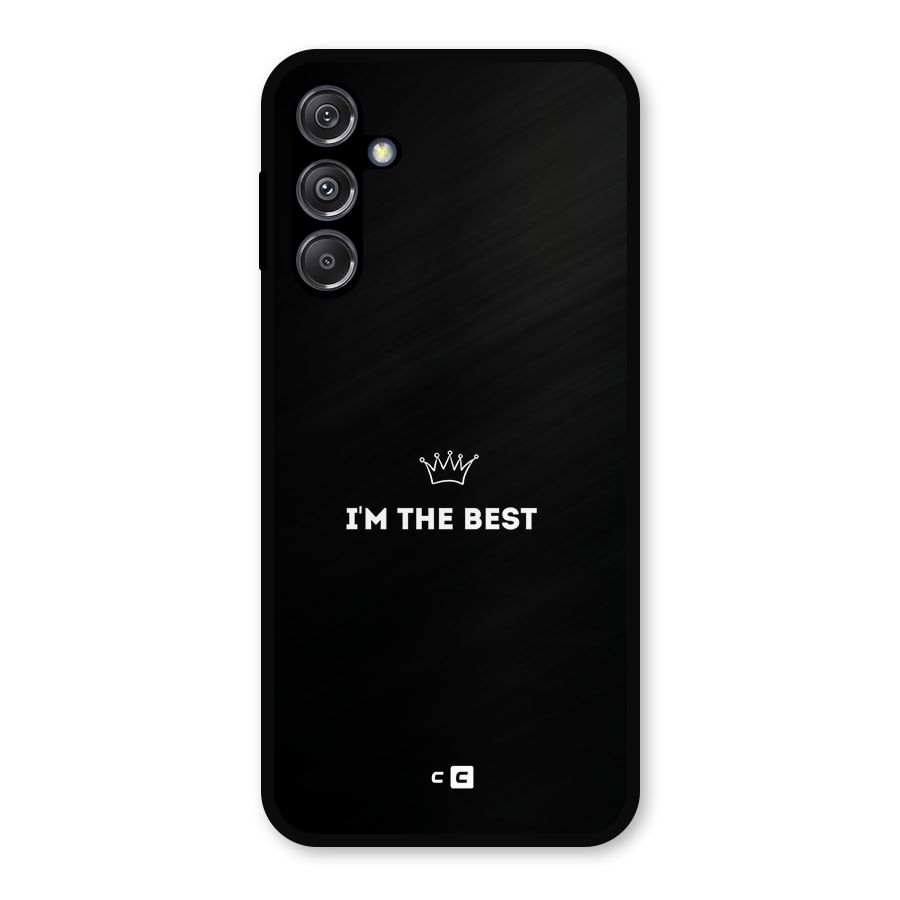 I Am The Best Metal Back Case for Galaxy M34 5G