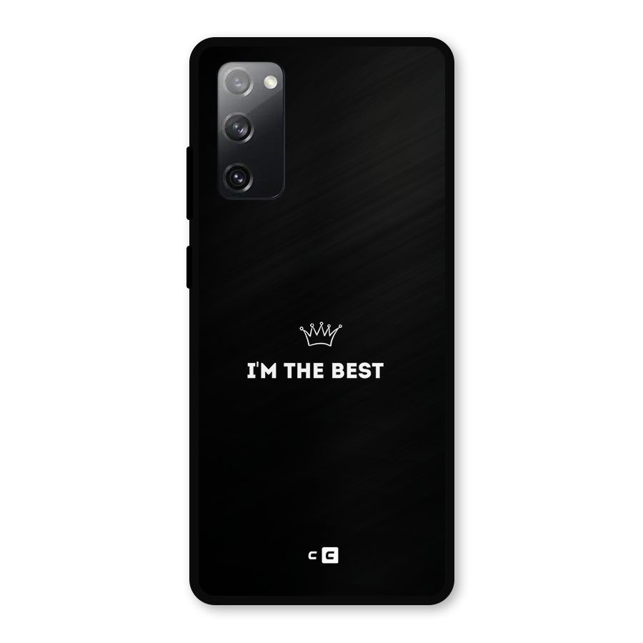 I Am The Best Metal Back Case for Galaxy S20 FE
