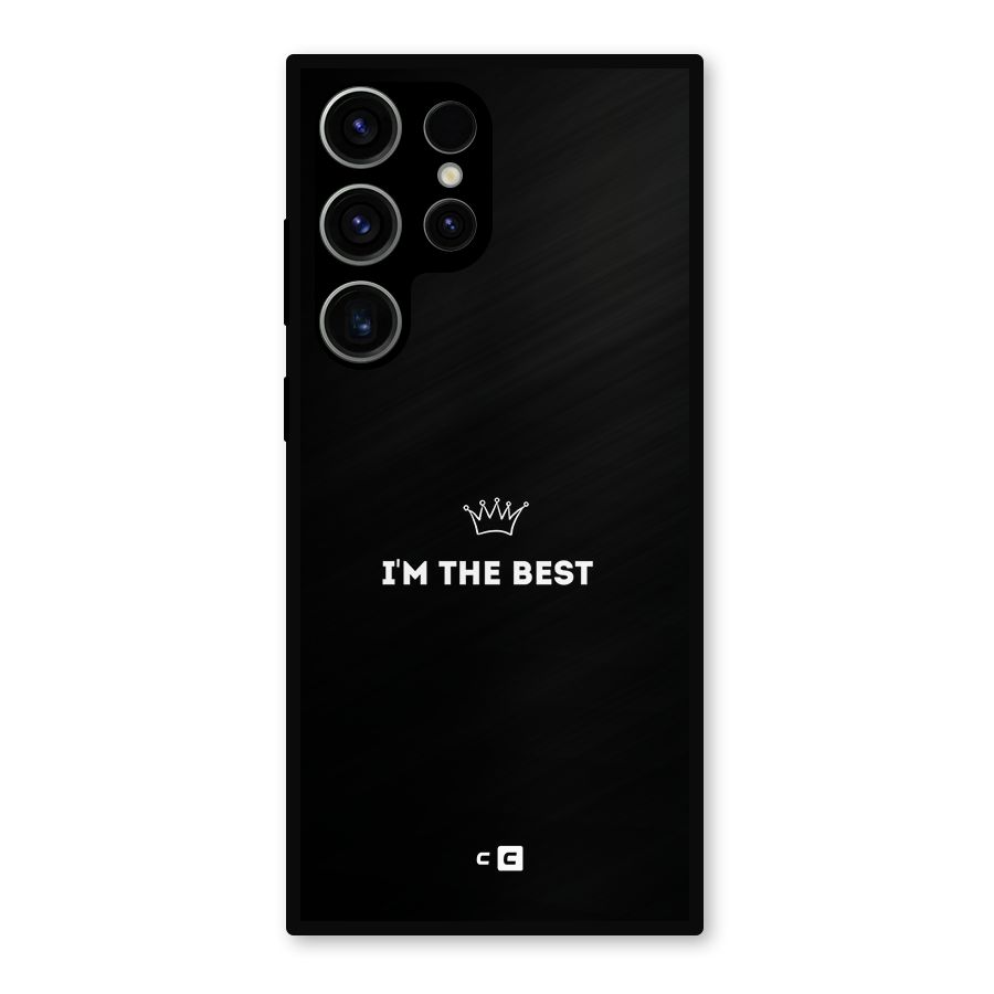 I Am The Best Metal Back Case for Galaxy S23 Ultra