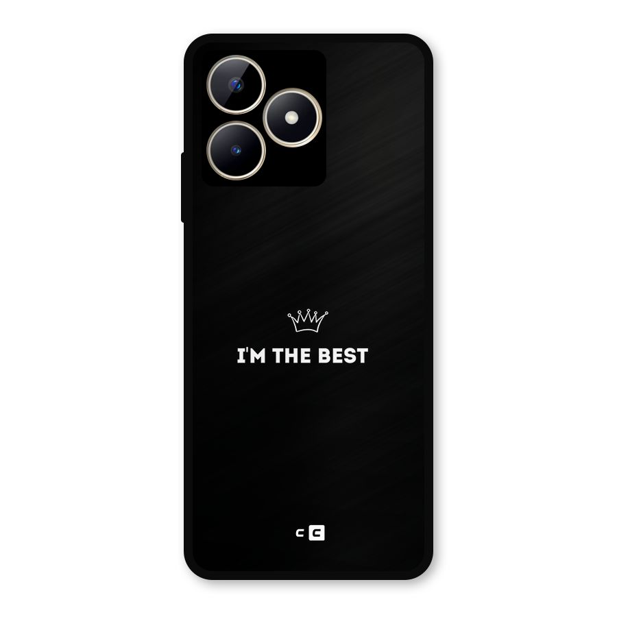 I Am The Best Metal Back Case for Realme C53