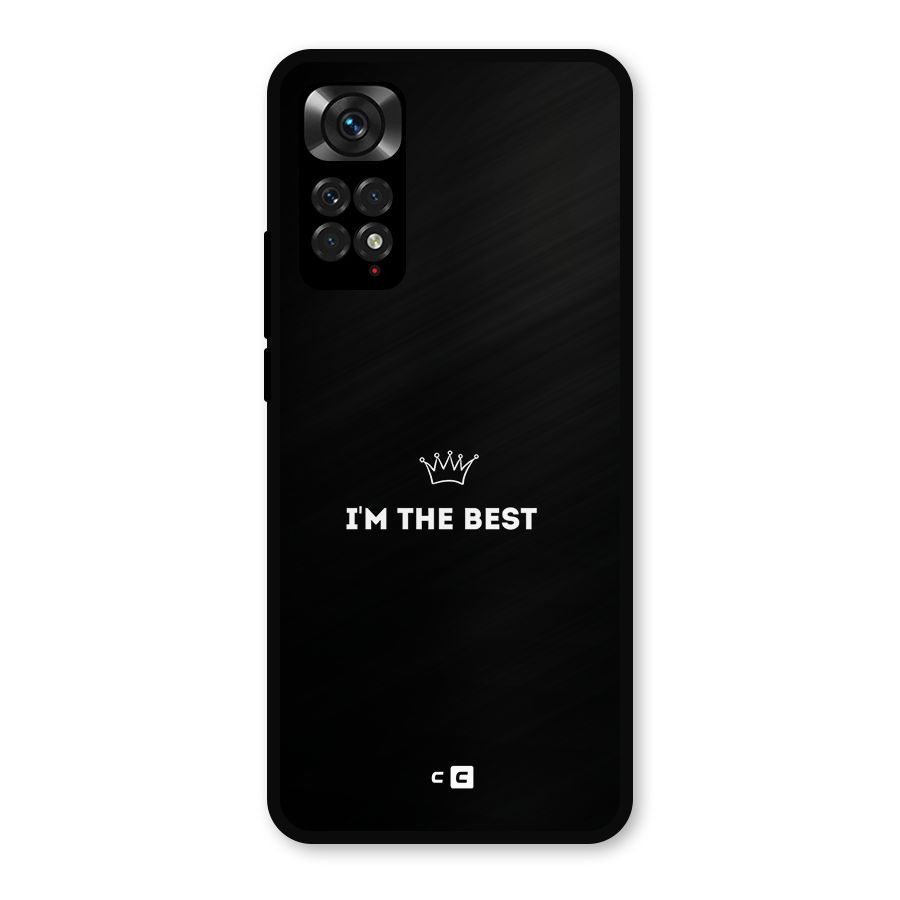 I Am The Best Metal Back Case for Redmi Note 11