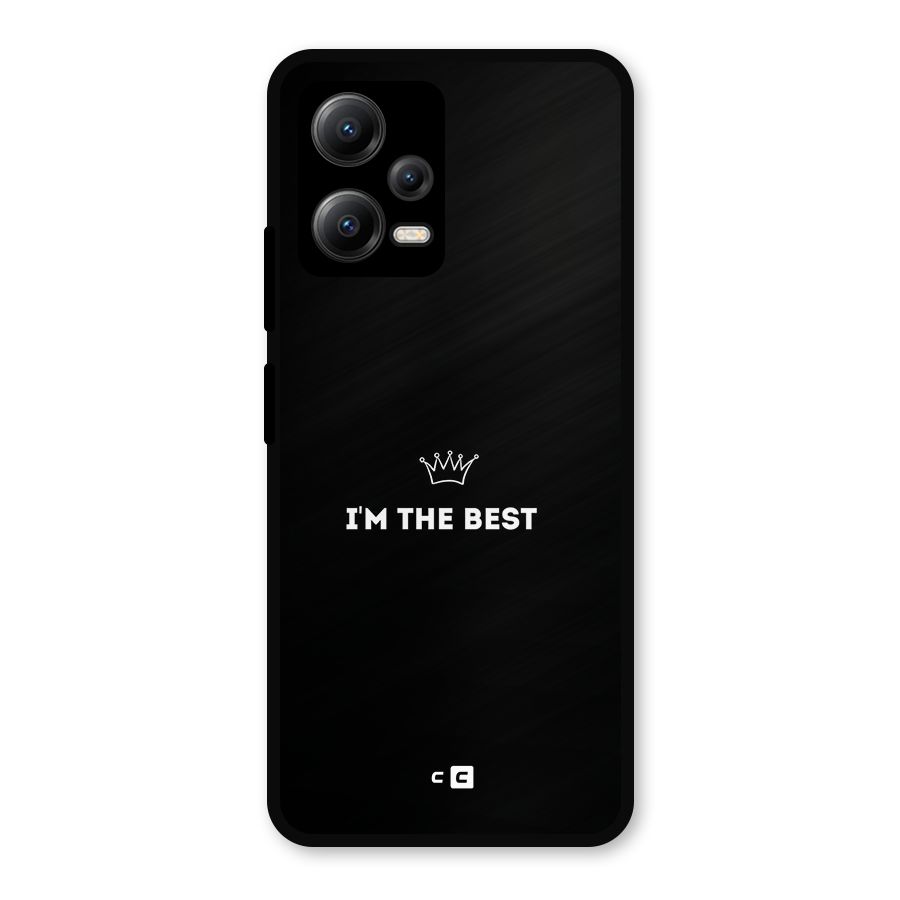 I Am The Best Metal Back Case for Redmi Note 12 5G