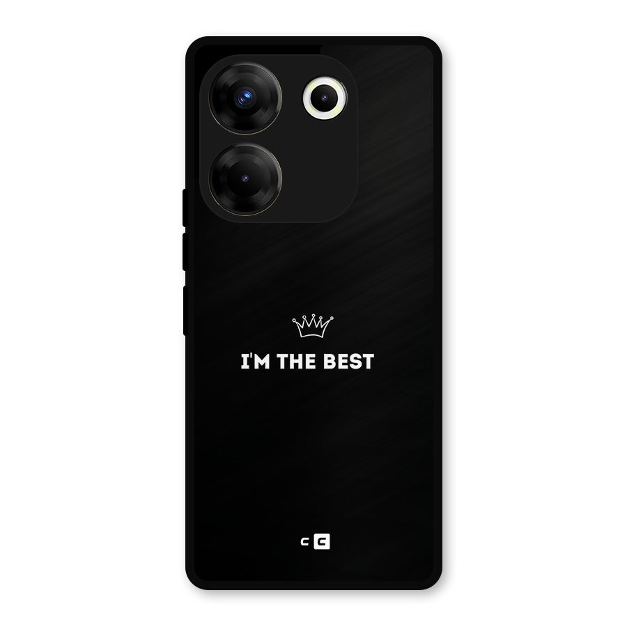 I Am The Best Metal Back Case for Tecno Camon 20 Pro