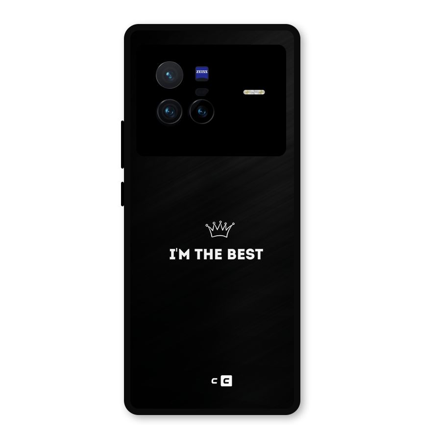 I Am The Best Metal Back Case for Vivo X80