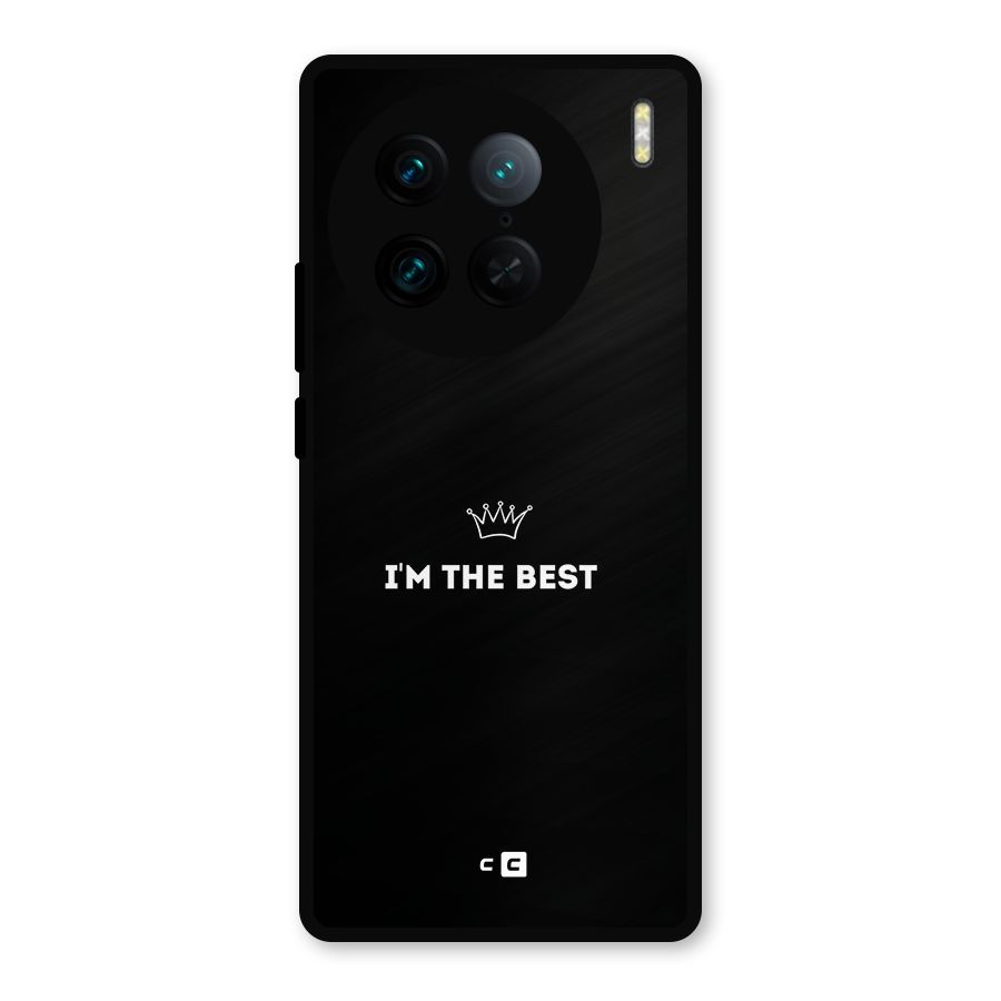 I Am The Best Metal Back Case for Vivo X90 Pro