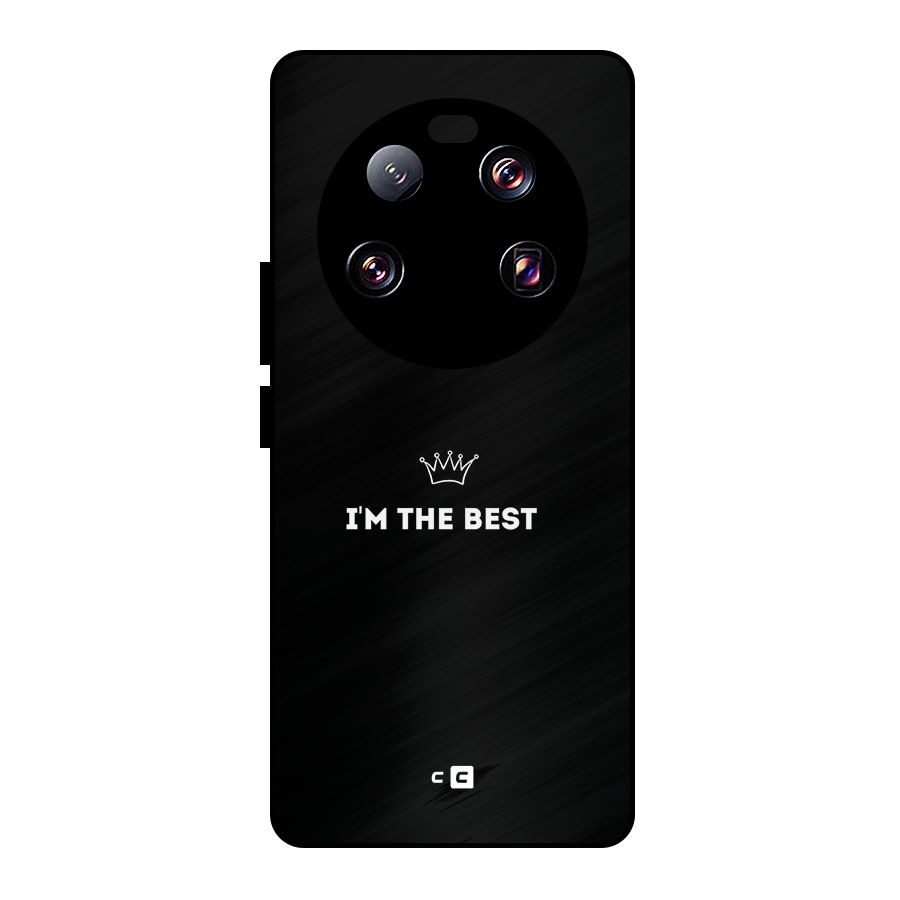 I Am The Best Metal Back Case for Xiaomi 13 Ultra