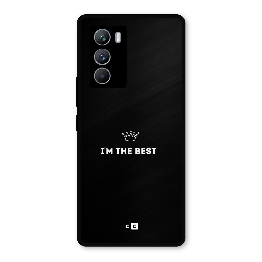I Am The Best Metal Back Case for iQOO 9 SE