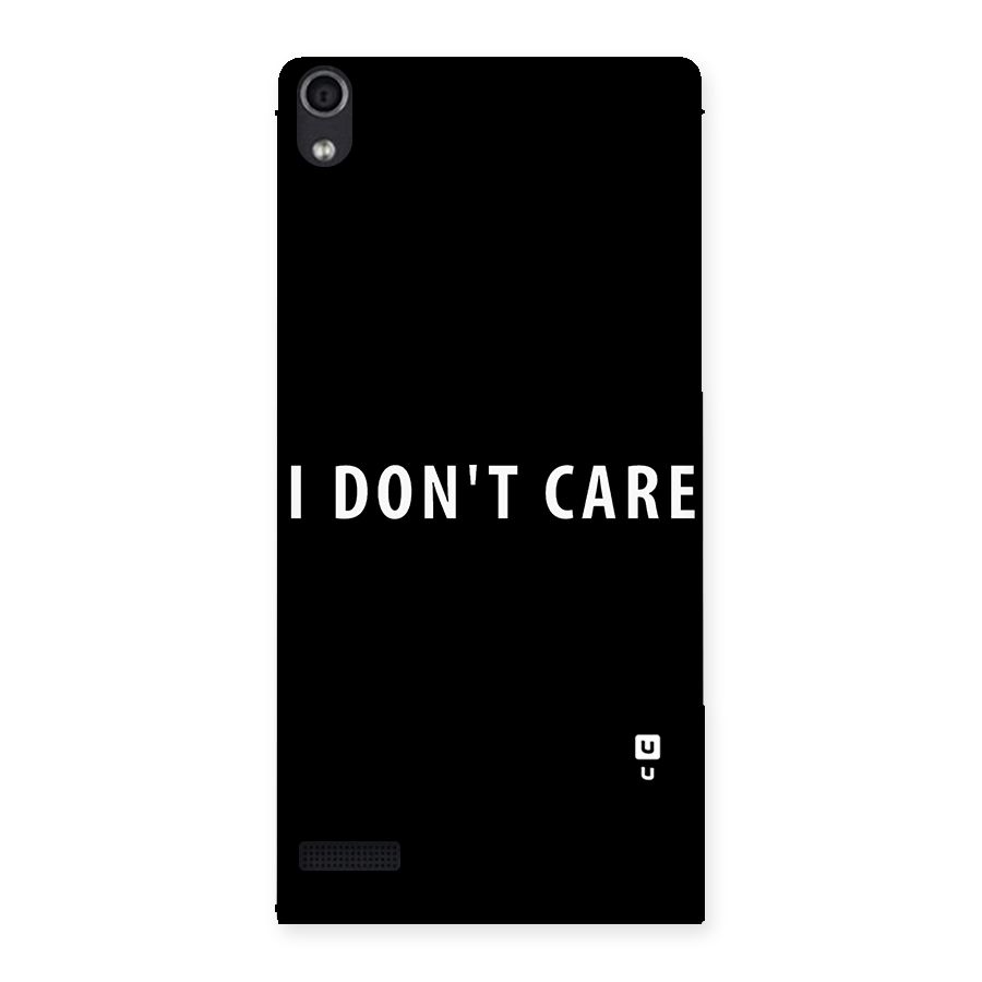 I Dont Care Typography Back Case for Ascend P6