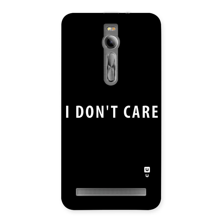 I Dont Care Typography Back Case for Asus Zenfone 2
