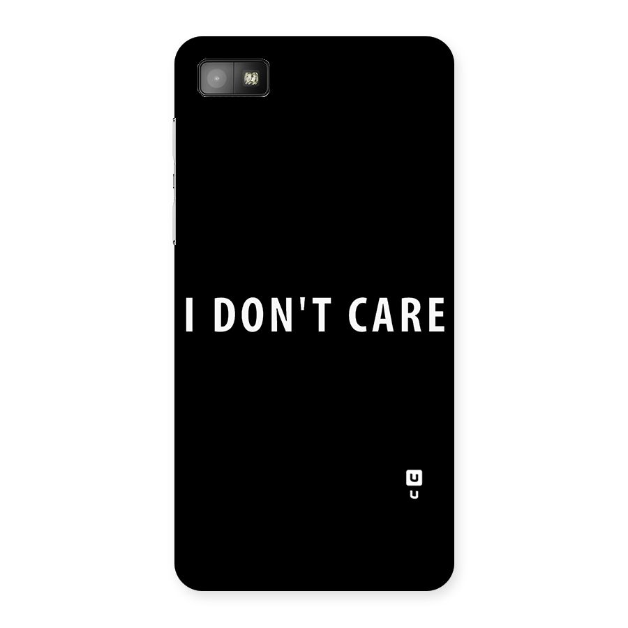 I Dont Care Typography Back Case for Blackberry Z10