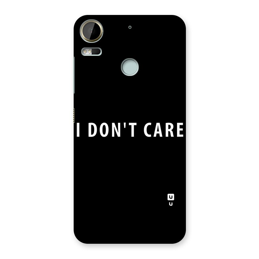 I Dont Care Typography Back Case for Desire 10 Pro