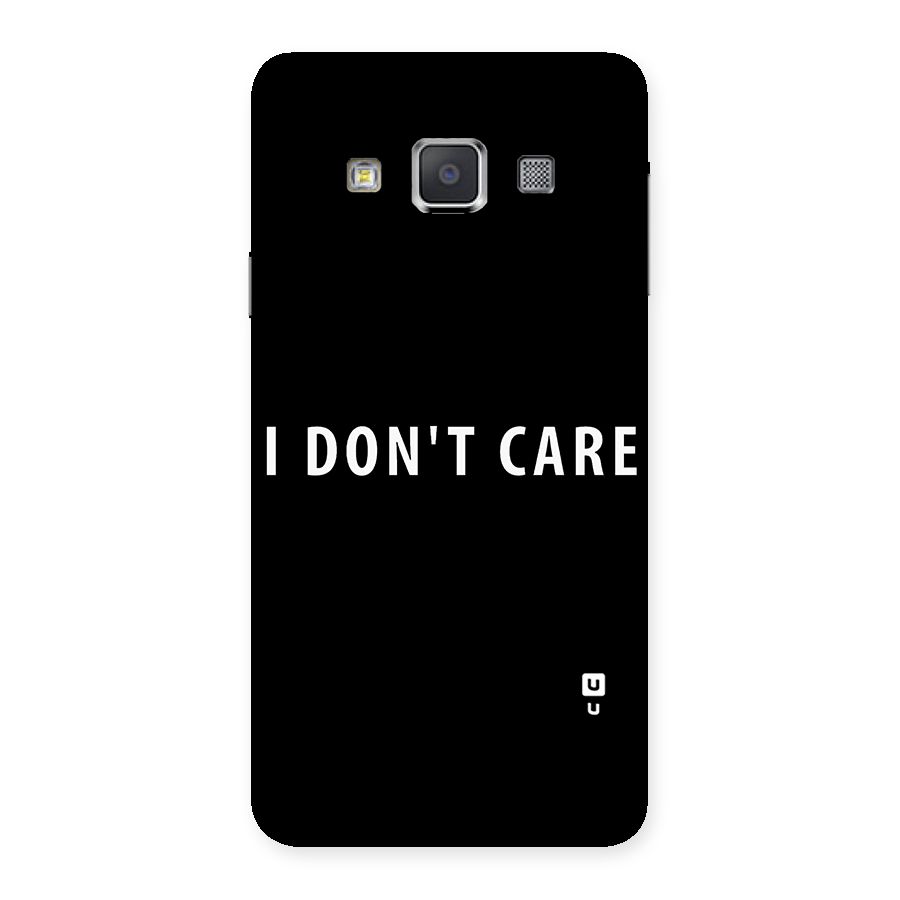 I Dont Care Typography Back Case for Galaxy A3