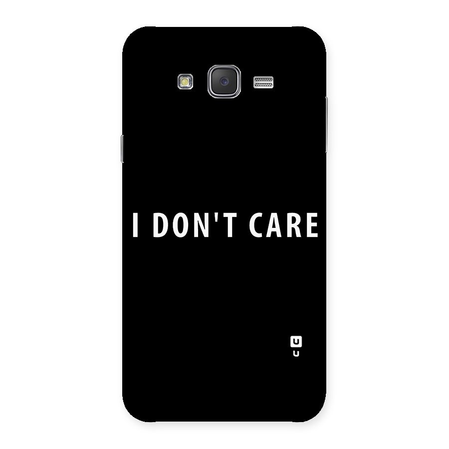 I Dont Care Typography Back Case for Galaxy J7