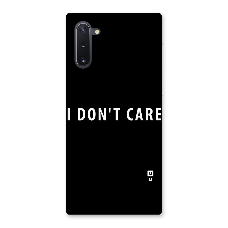I Dont Care Typography Back Case for Galaxy Note 10