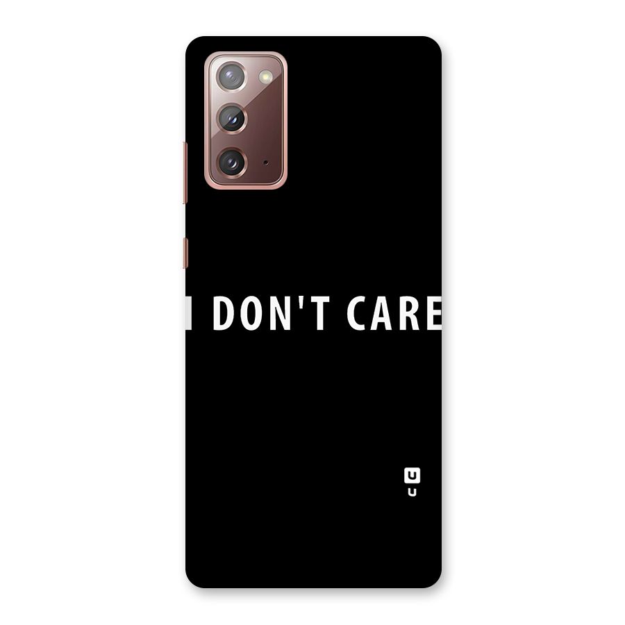 I Dont Care Typography Back Case for Galaxy Note 20