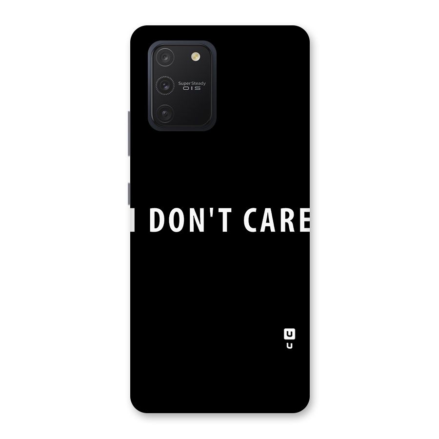 I Dont Care Typography Back Case for Galaxy S10 Lite