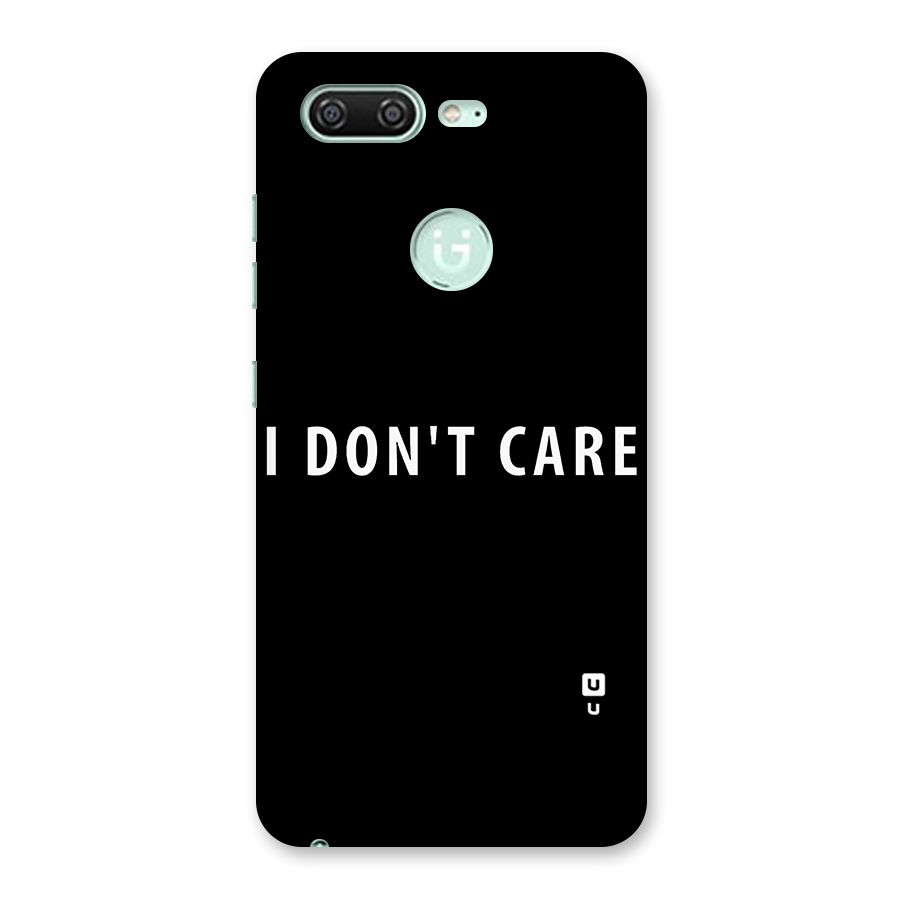 I Dont Care Typography Back Case for Gionee S10