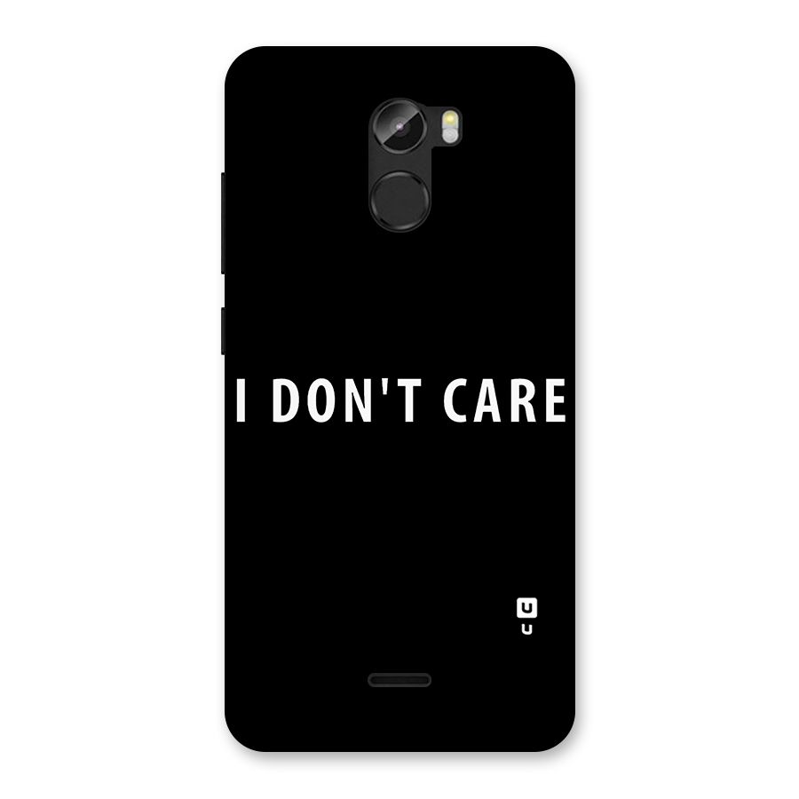 I Dont Care Typography Back Case for Gionee X1
