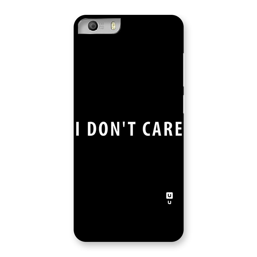 I Dont Care Typography Back Case for Micromax Canvas Knight 2