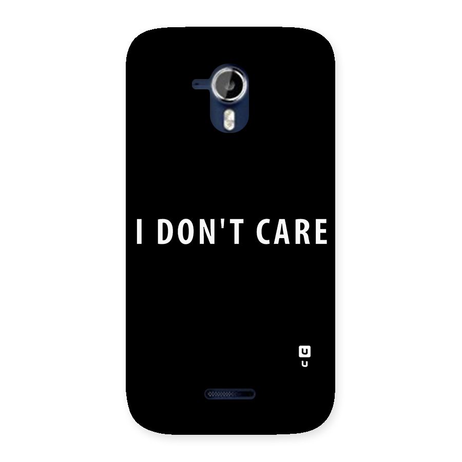 I Dont Care Typography Back Case for Micromax Canvas Magnus A117