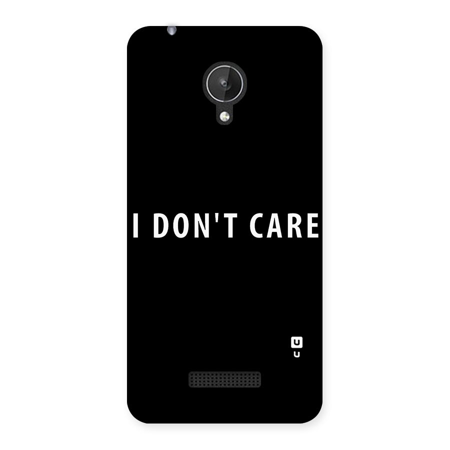 I Dont Care Typography Back Case for Micromax Canvas Spark Q380