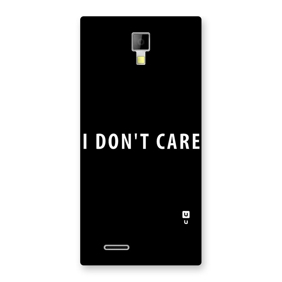 I Dont Care Typography Back Case for Micromax Canvas Xpress A99