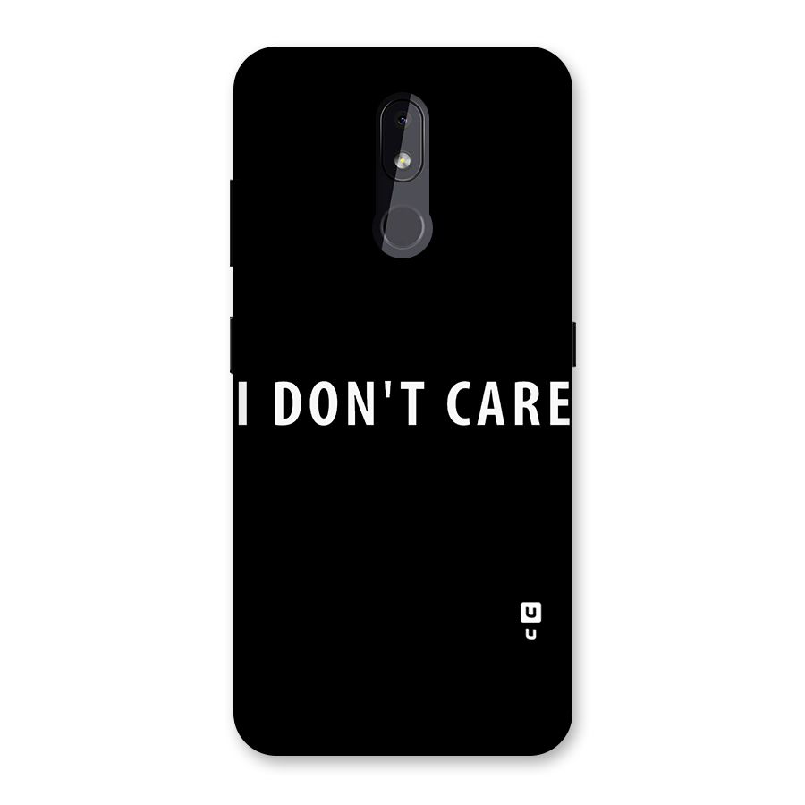 I Dont Care Typography Back Case for Nokia 3.2