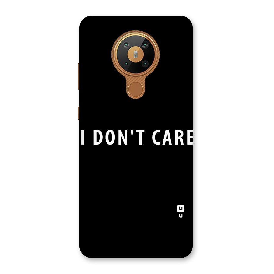 I Dont Care Typography Back Case for Nokia 5.3