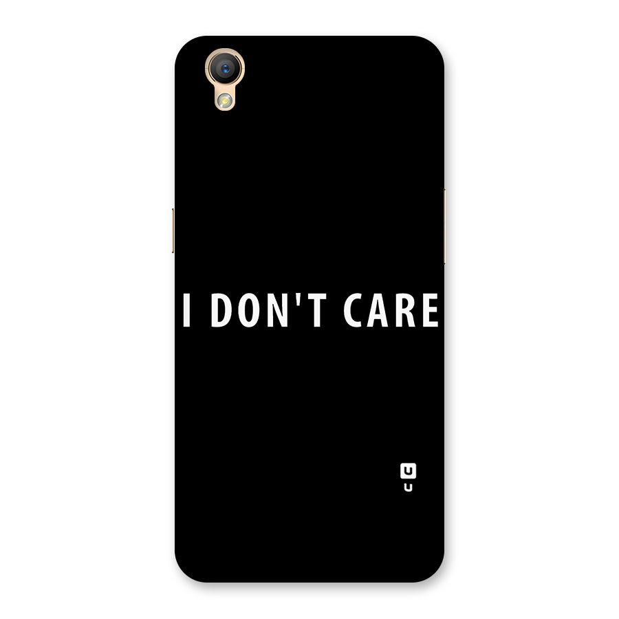 I Dont Care Typography Back Case for Oppo A37