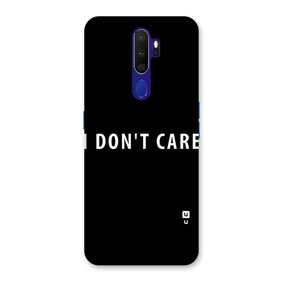 I Dont Care Typography Back Case for Oppo A9 (2020)