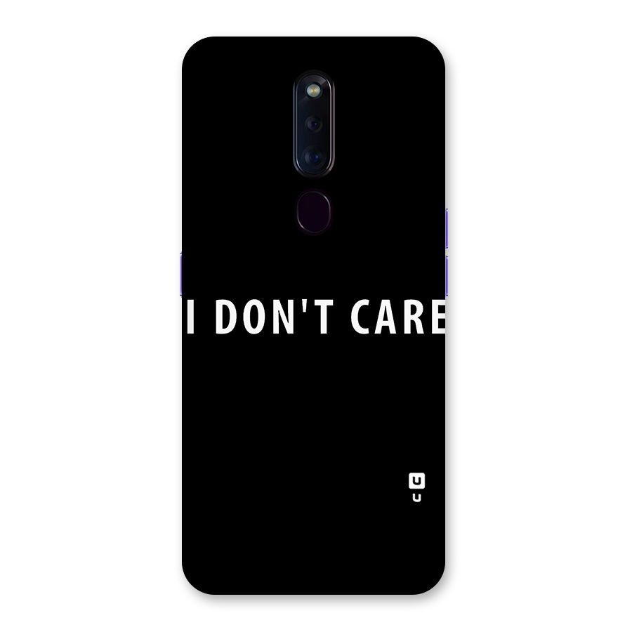 I Dont Care Typography Back Case for Oppo F11 Pro