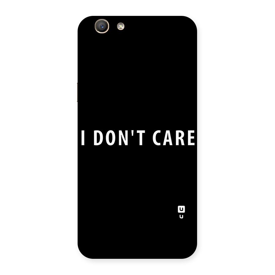 I Dont Care Typography Back Case for Oppo F1s