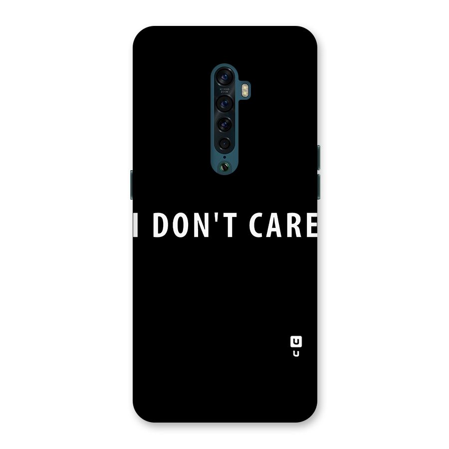I Dont Care Typography Back Case for Oppo Reno2