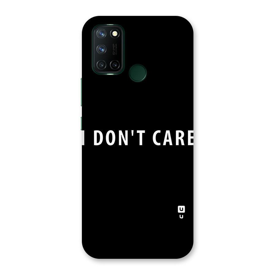 I Dont Care Typography Back Case for Realme 7i
