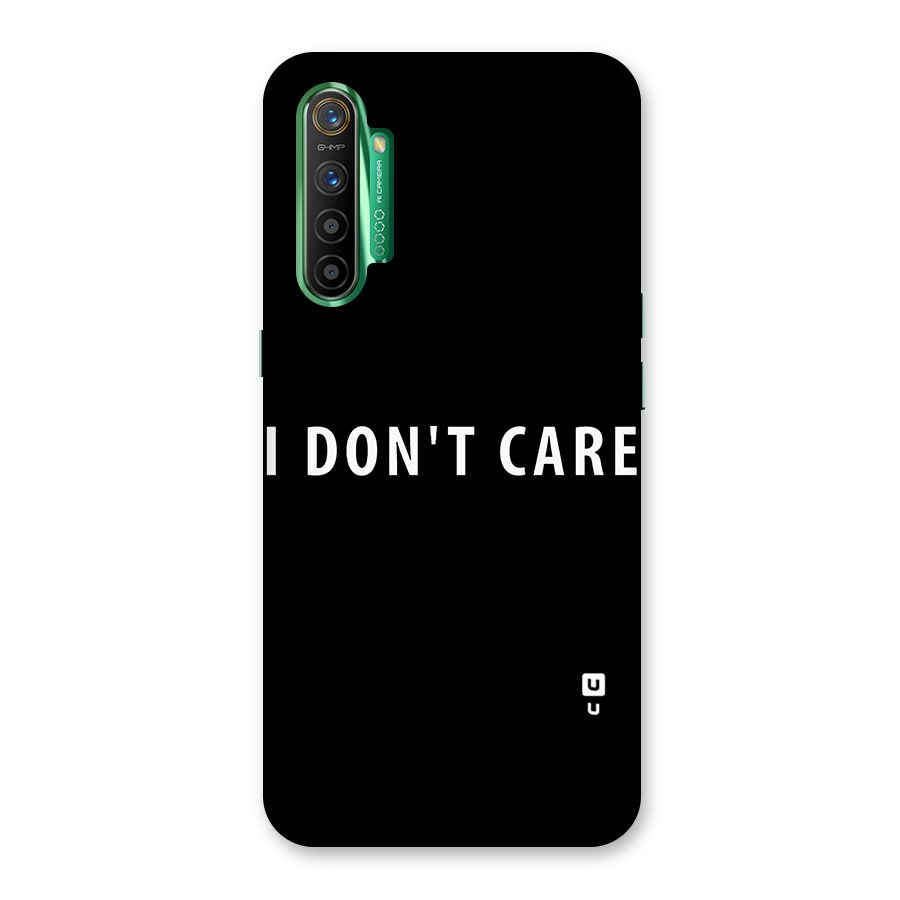 I Dont Care Typography Back Case for Realme X2
