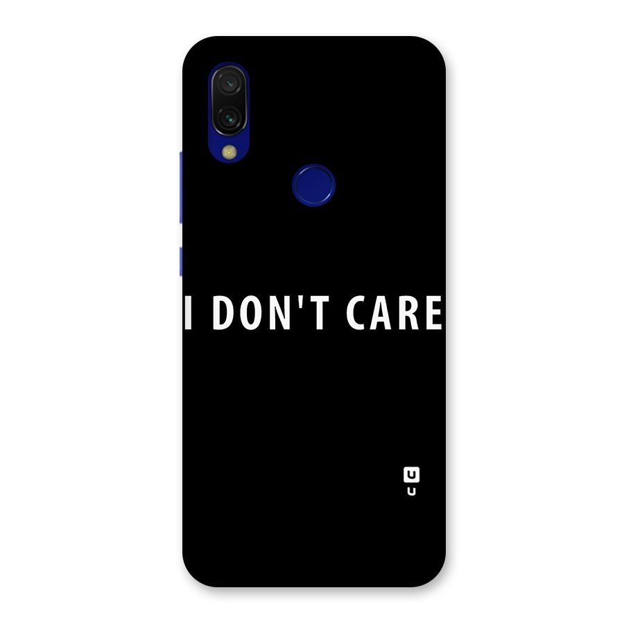 I Dont Care Typography Back Case for Redmi 7