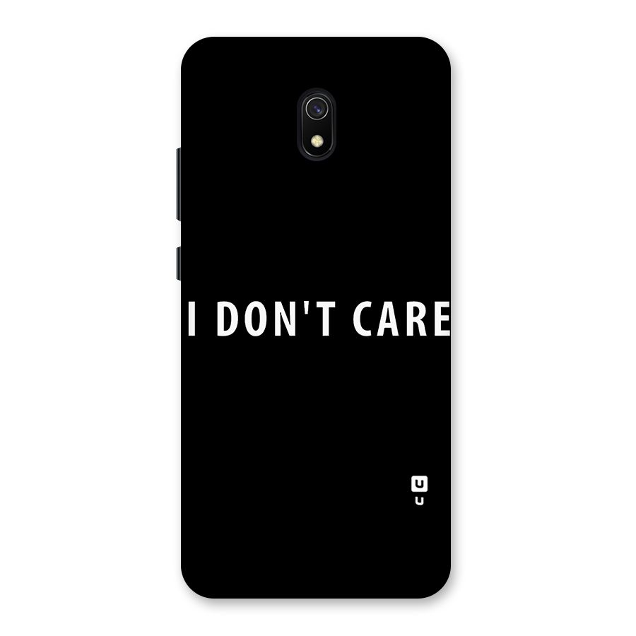 I Dont Care Typography Back Case for Redmi 8A