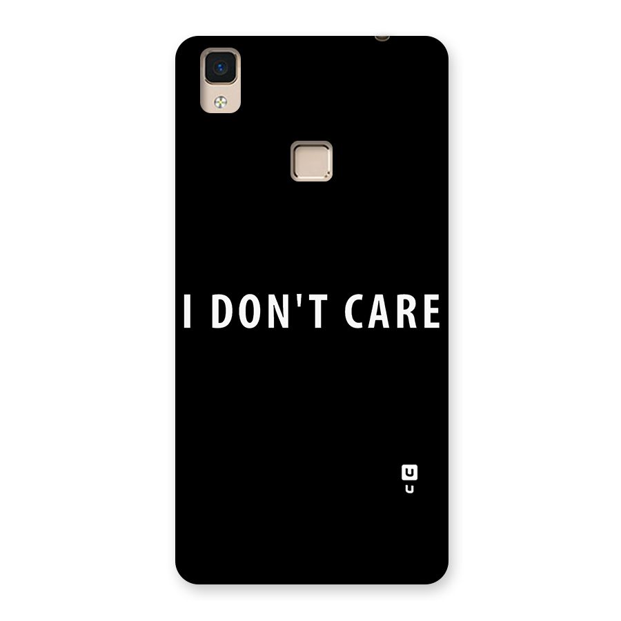 I Dont Care Typography Back Case for V3 Max
