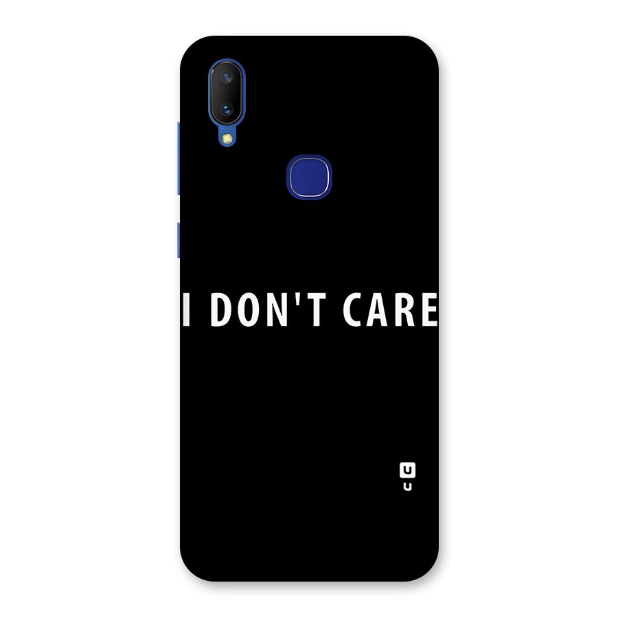 I Dont Care Typography Back Case for Vivo V11