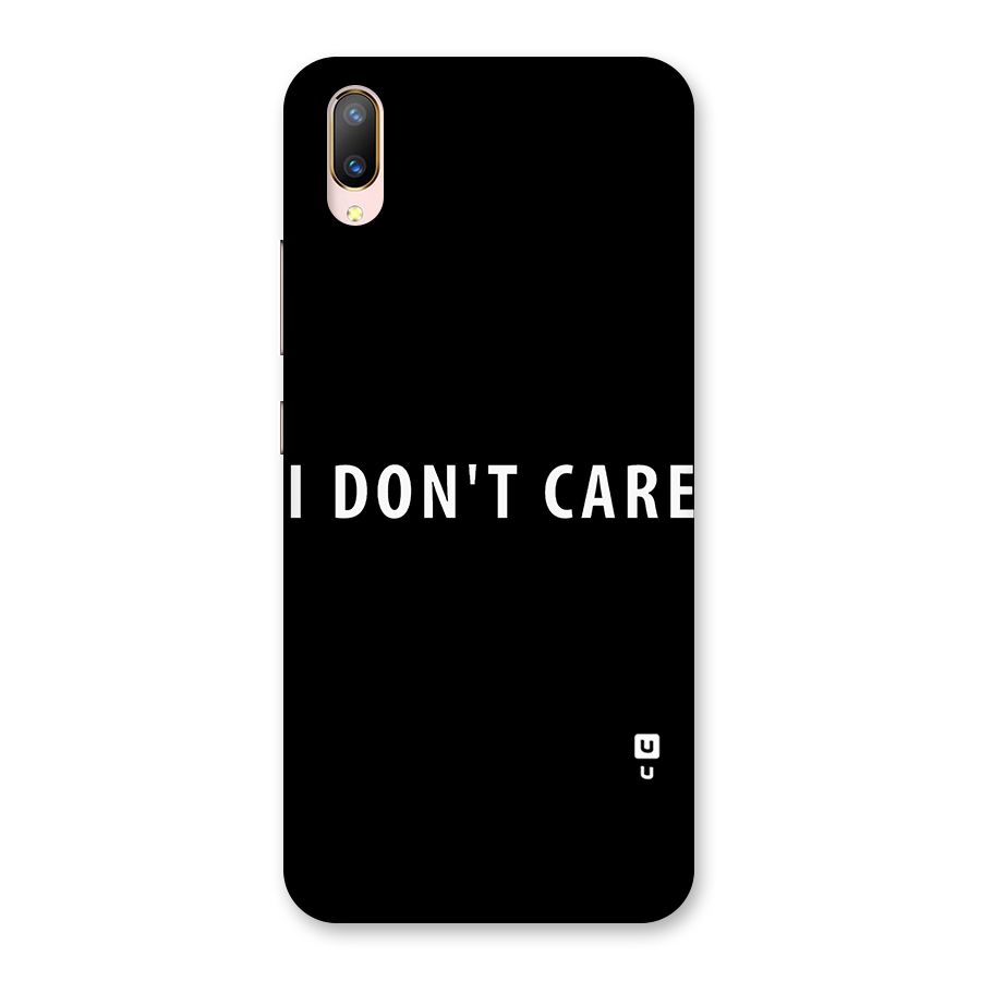 I Dont Care Typography Back Case for Vivo V11 Pro
