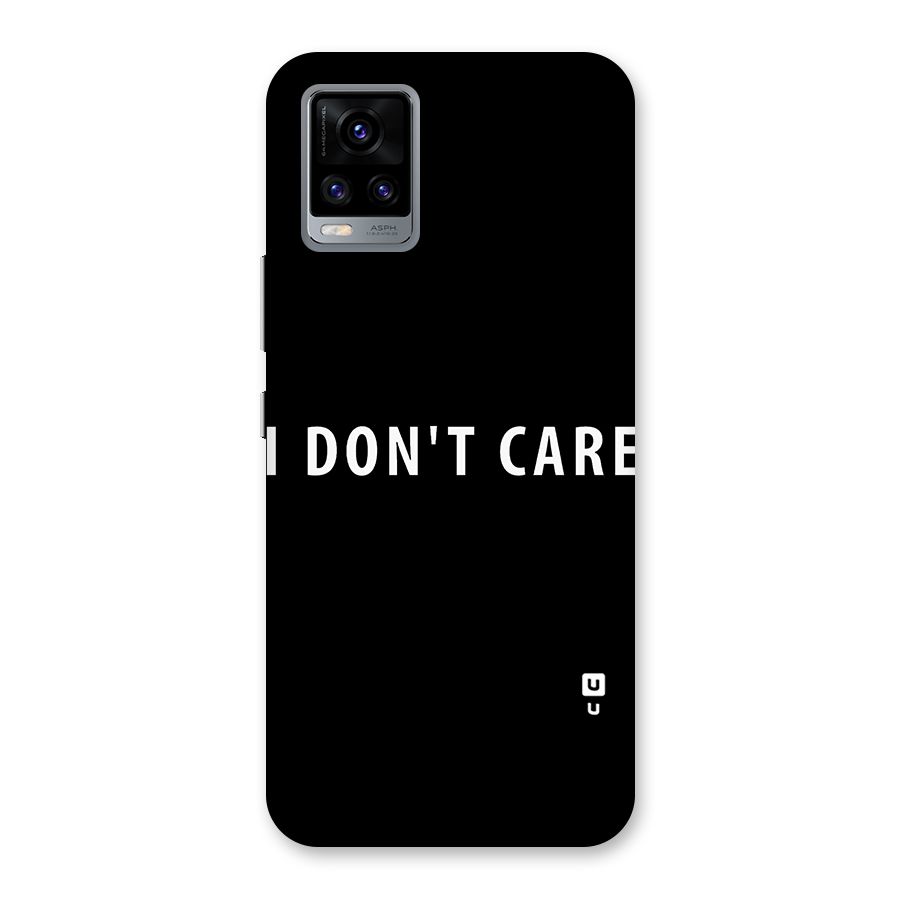 I Dont Care Typography Back Case for Vivo V20