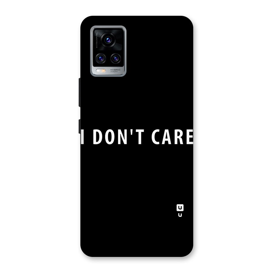 I Dont Care Typography Back Case for Vivo V20 Pro