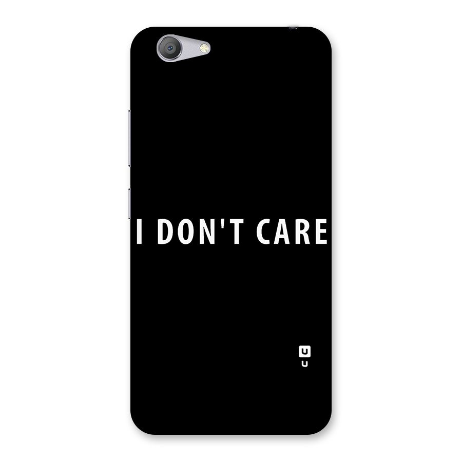 I Dont Care Typography Back Case for Vivo Y53