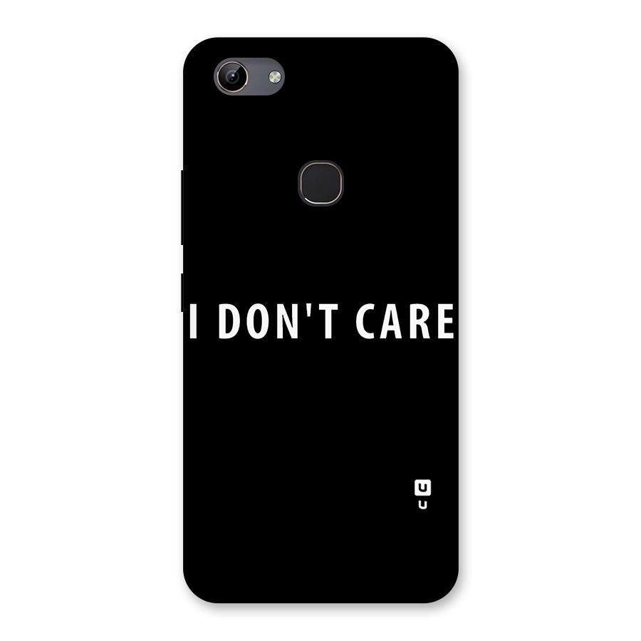 I Dont Care Typography Back Case for Vivo Y81