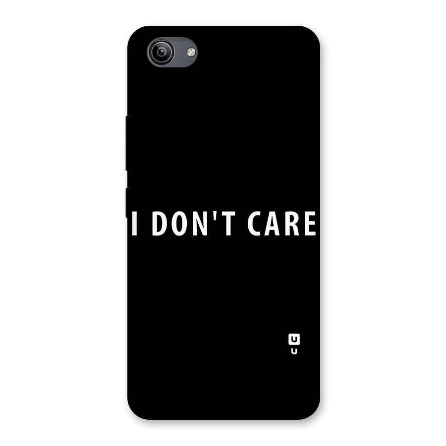 I Dont Care Typography Back Case for Vivo Y81i