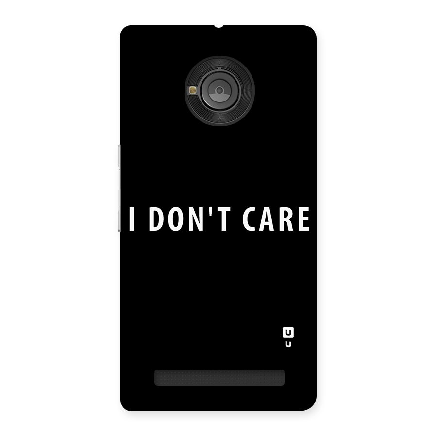 I Dont Care Typography Back Case for Yu Yunique