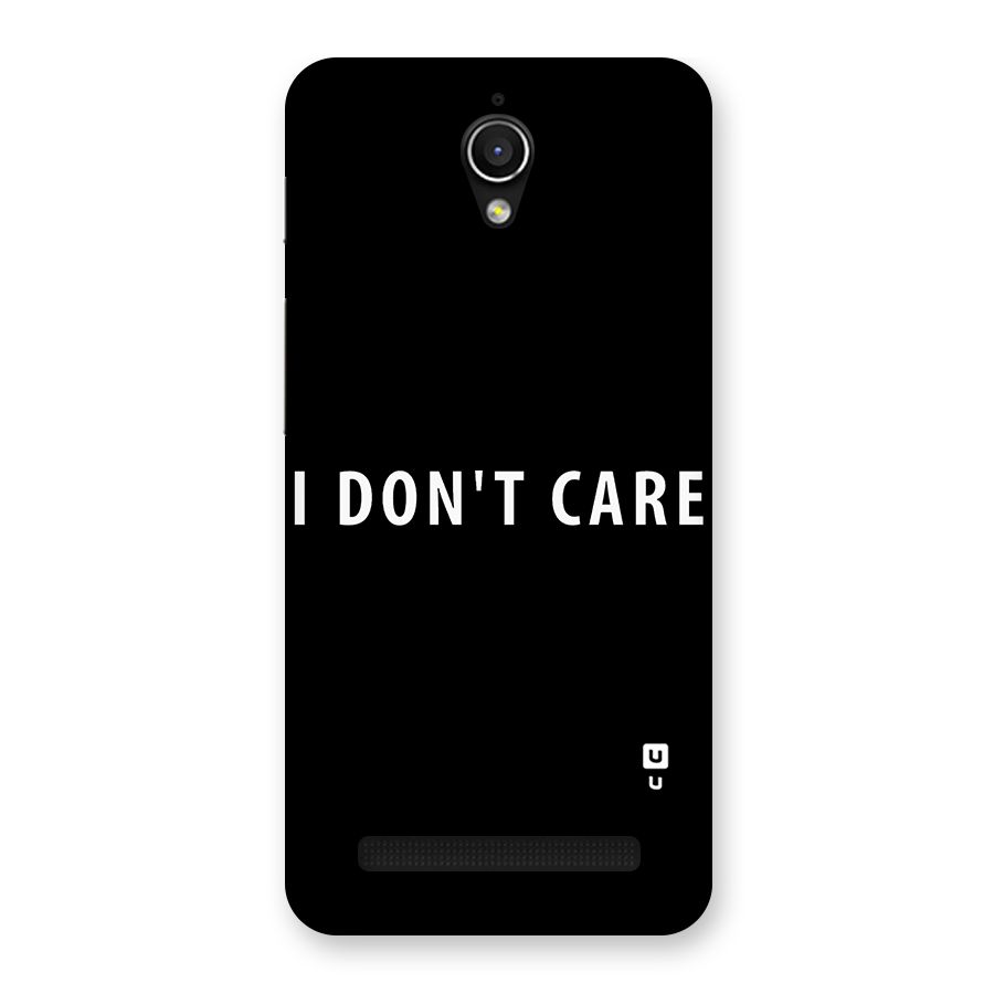 I Dont Care Typography Back Case for Zenfone Go