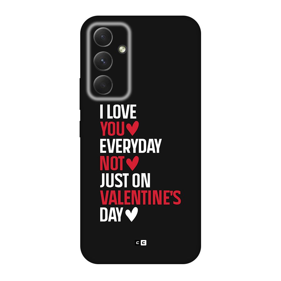 I Love You Everyday Back Case for Galaxy A54